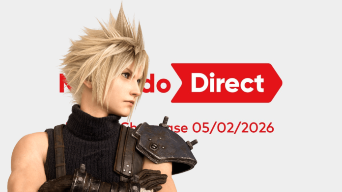 Nintendo Direct Partner Showcase กุมภาพันธ์ 2026 เผยเกมพอร์ตลง Switch 2 พร้อม Final Fantasy VII Rebirth
