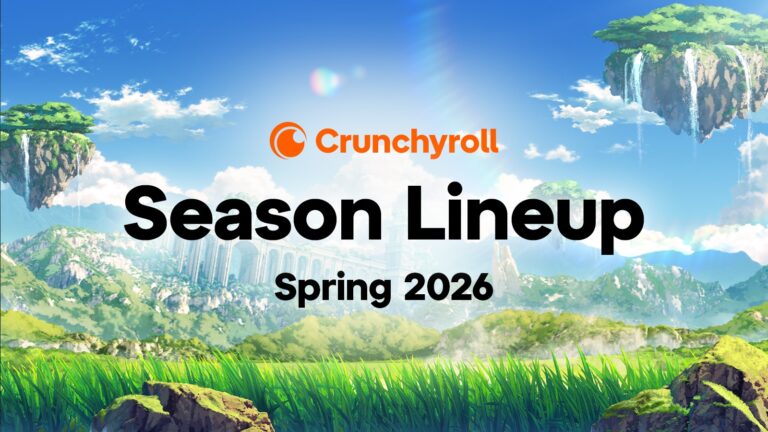 Crunchyroll ขนทัพอนิเมะ Spring 2026 จัดเต็ม! รวมลิสต์ Simulcast ฉายพร้อมญี่ปุ่น